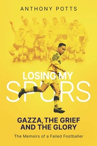 Enlarge image Cover: Losing My Spurs - Pitch Publishing Ltd
