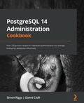 Cover: PostgreSQL 14 Administration Cookbook - Packt Publishing