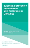 Cover: Building Community Engagement and Outreach in Libraries - Emerald Publishing Limited
