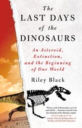 Cover: The Last Days of the Dinosaurs - The History Press Ltd