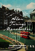 Cover: Alan Turing's Manchester - The History Press Ltd