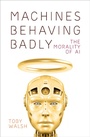 Cover: Machines Behaving Badly - The History Press Ltd