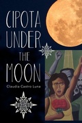 Cover: Cipota Under the Moon - Tia Chucha Press