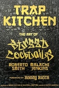 Cover: Trap Kitchen: The Art of Street Cocktails - Kingston Imperial