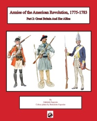 Abbildung von: Armies of the American Revolution, 1775 - 1783 - Winged Hussar Publishing, LLC