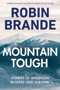 Cover: Mountain Tough: Stories of Mountain Mystery and Survival - Ryer Publishing