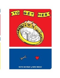 Enlarge image Cover: To Get Her - About Comics