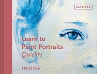 Enlarge image Cover: Learn to Paint Portraits Quickly - Batsford
