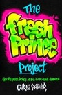 Cover: The Fresh Prince Project - Atria Books