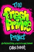 Cover: The Fresh Prince Project - Atria Books