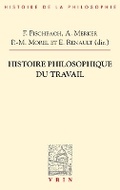 Cover: Histoire Philosophique Du Travail - Librarie Philosophique J. Vrin
