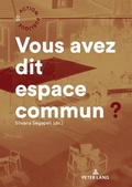 Cover: Vous avez dit espace commun? - Peter Lang Verlag