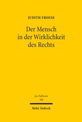 Cover: Der Mensch in der Wirklichkeit des Rechts - Mohr Siebeck