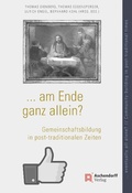 Cover: ...am Ende ganz ganz allein? ...eventually all alone? - Aschendorff