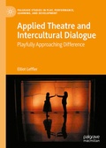 Cover: Applied Theatre and Intercultural Dialogue - Palgrave Macmillan