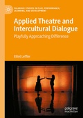 Cover: Applied Theatre and Intercultural Dialogue - Palgrave Macmillan