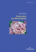 Cover: Proust lesen: eine Werkzeugkiste - Peter Lang Verlag