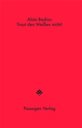 Cover: Traut den Wei&szlig;en nicht! - Passagen