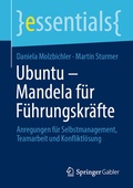 Cover: Ubuntu - Mandela f&uuml;r F&uuml;hrungskr&auml;fte - Springer Gabler