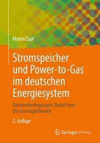 Abbildung von: Stromspeicher und Power-to-Gas im deutschen Energiesystem - Springer Vieweg