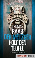 Cover: Der Metzger holt den Teufel - Haymon Verlag