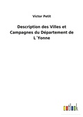 Cover: Description des Villes et Campagnes du Departement de L?Yonne - Outlook Verlag