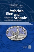 Cover: Zwischen Ehre und Schande - Universit&auml;tsverlag Winter