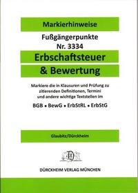 Bild vergrößern Bild: ERBSCHAFTSTEUER & BEWERTUNG Dürckheim-Markierhinweise/Fußgängerpunkte für das Steuerberaterexamen, ErbschaftsteuerR - Dürckheim Verlag