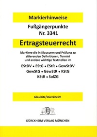 Abbildung von: ERTRAGSTEUERRECHT Dürckheim-Markierhinweise/Fußgängerpunkte für das Steuerberaterexamen, Dürckheim'sche Markierhinweise - Dürckheim Verlag