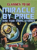 Cover: Miracle by Price and two more stories - OTB eBook publishing