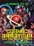 Cover: Cosmic Saboteur and two more stories - OTB eBook publishing