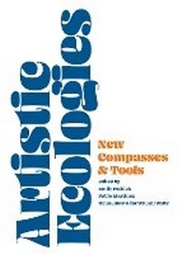 Enlarge image Cover: Artistic Ecologies - Sternberg Press