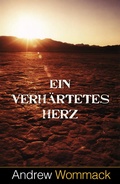 Cover: Ein verh&auml;rtetes Herz - Grace today Verlag