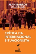 Cover: Cr&iacute;tica da Internacional Situacionista - Edi&ccedil;&otilde;es Enfrentamento