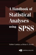 Cover: A Handbook of Statistical Analyses Using SPSS - Chapman & Hall/CRC