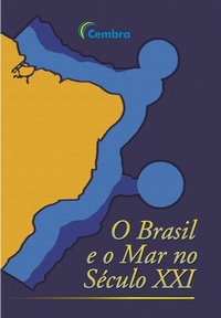 Abbildung von: O BRASIL E O MAR NO SÉCULO XXI - RUMAR