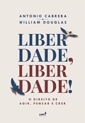 Cover: Liberdade, Liberdade! - LVM Editora