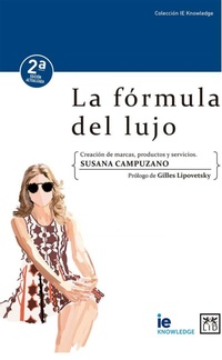 Abbildung von: La fórmula del lujo - LID Editorial Empresarial, S.L.