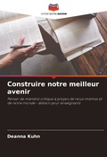 Cover: Construire notre meilleur avenir - Editions Notre Savoir