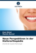 Cover: Neue Perspektiven in der Kieferorthop&auml;die - Verlag Unser Wissen