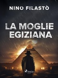 Cover: La moglie egiziana - Saga Egmont
