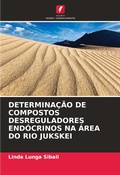 Cover: Determinacao de Compostos Desreguladores Endocrinos Na Area Do Rio Jukskei - International Book Market Service Ltd