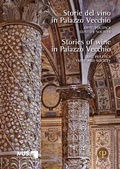 Cover: Storie del Vino in Palazzo Vecchio / Stories of Wine in Palazzo Vecchio - Edizioni Polistampa