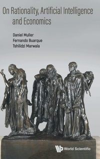 Enlarge image Cover: On Rationality, Artificial Intelligence And Economics - World Scientific Publishing Co Pte Ltd