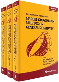 Abbildung von: Fifteenth Marcel Grossmann Meeting, The: On Recent Developments In Theoretical And Experimental General Relativity, Astrophysics, And Relativistic Field Theories - Proceedings Of The Mg15 Meeting On General Relativity (In 3 Volumes) - World Scientific Publishing Co Pte Ltd