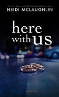 Cover: Here With Us (The Archer Brothers, #4) - Heidi McLaughlin