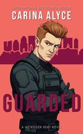 Cover: Guarded: A Steamy Medical Romance (MetroGen Heat, #4) - Carina Alyce