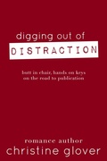 Cover: Digging Out of Distraction - Christine Glover