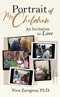 Abbildung von: Portrait of My Children: An Invitation to Love - Nina Zaragoza