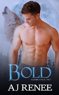Cover: Bold (Alumbra Pack, #2) - AJ Renee